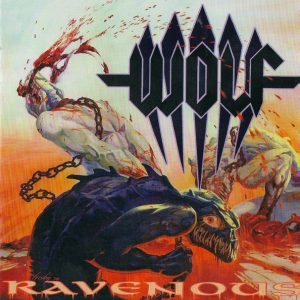 WOLF – Ravenous (Slipcase)